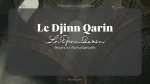 djinn-qarin-mystere-influence-spirituelle