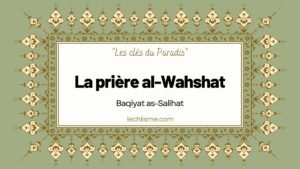 La prière al-Wahshat