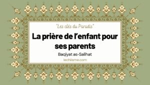 La prière de l’enfant pour ses parents