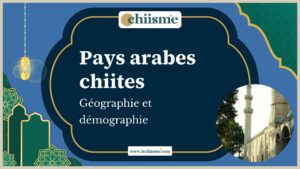 Carte et architecture du monde arabe chiite