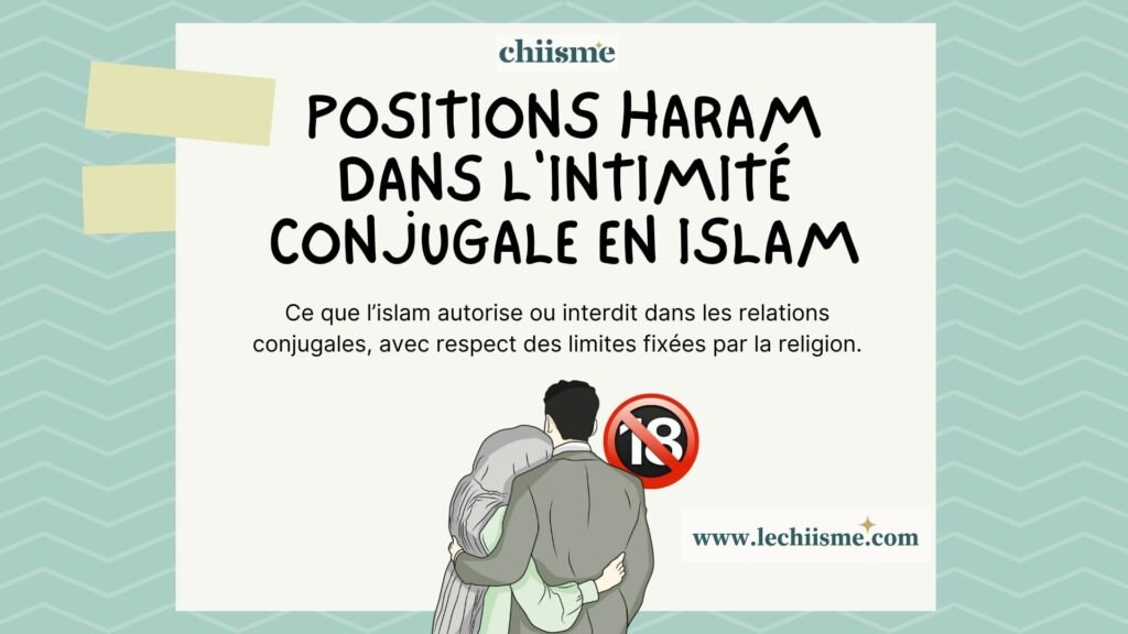 Certaines positions sont interdites en islam pendant l’intimité conjugale. Découvre ce que la religion considère comme haram pour préserver respect, pureté et éthique dans le couple.