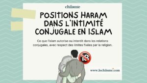 Certaines positions sont interdites en islam pendant l’intimité conjugale. Découvre ce que la religion considère comme haram pour préserver respect, pureté et éthique dans le couple.