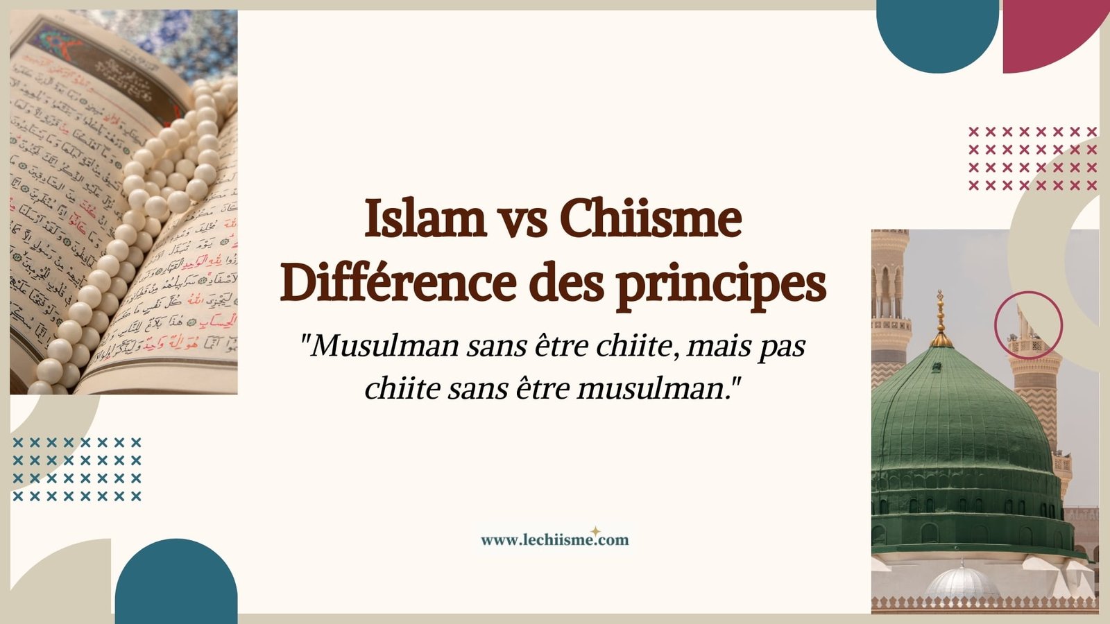 Différence entre les principes fondamentaux de l’islam et ceux du chiisme