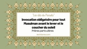 invocation-obligatoire-lever-coucher-soleil