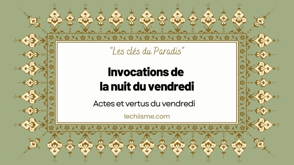 invocations-nuit-vendredi