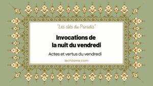 invocations-nuit-vendredi