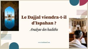 hadith dajjal ispahan iran analyse chiites