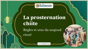 Prosternation rituelle musulmane dans la tradition chiite