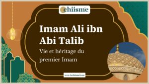 Biographie complète de l'Imam Ali ibn Abi Talib
