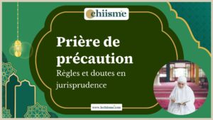 Guide de la prière de précaution dans le fiqh chiite